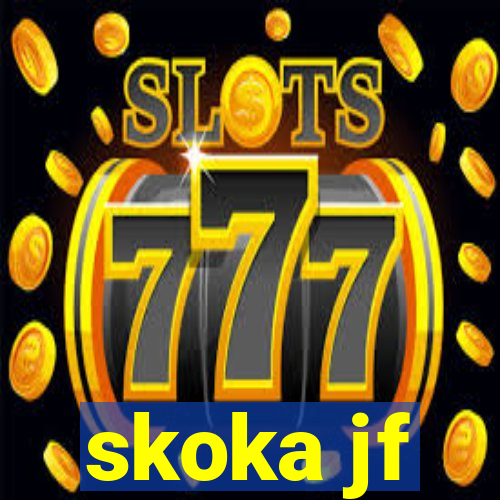 skoka jf